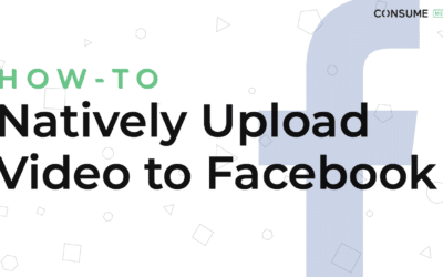 How to Use Facebook Native Video